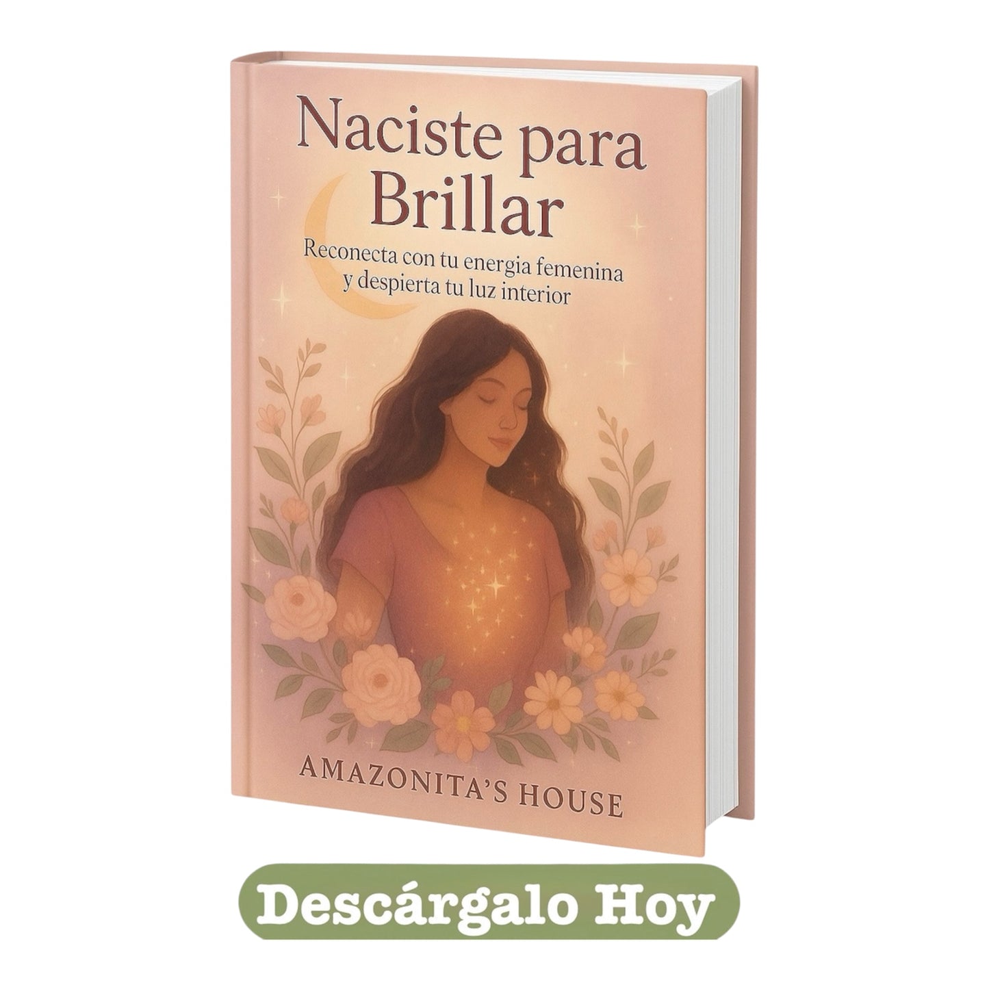 Despertá tu energía femenina y manifestá la vida que merecés 🌷